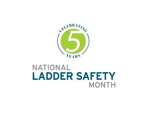 National Ladder Safety Month 5th Anniversary.